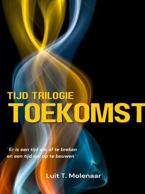 cover image of TIJD-TRILOGIE TOEKOMST